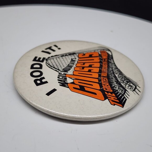 Vintage Magic Mountains Colossus Rollercoaster Pin Back Button I Rode It 1970s - Picture 5 of 6